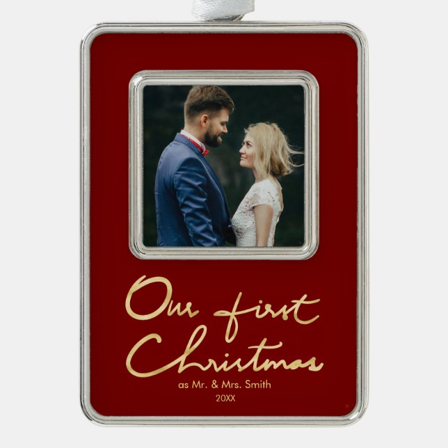 Our First Christmas Custom Hand lettered Photo Silver Plated Framed Ornament (Front)