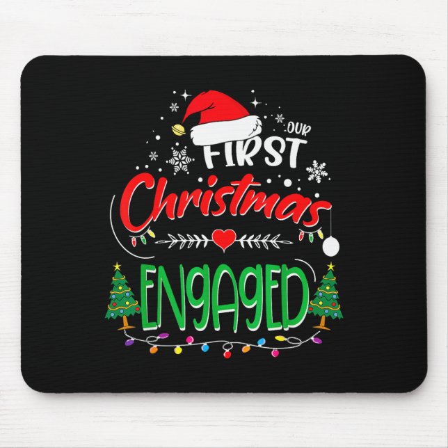 Our First Christmas Engaged 2021 1st Christmas  Mouse Pad (Front)