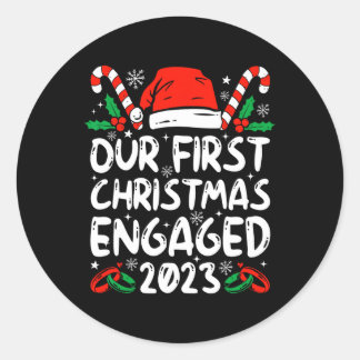 Our First Christmas Engaged 2023 Couples Family Xm Classic Round Sticker