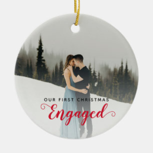 Our First Christmas Engaged Ceramic Ornament