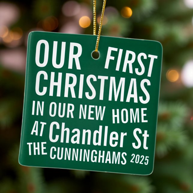 Our First Christmas in our New Home Modern Bold Ceramic Ornament (Creator Uploaded)