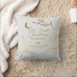 Our First Christmas Married Gift Gold Script  Gift Cushion<br><div class="desc">This design features Our First Christmas married in a festive calligraphy script in gold surrounded by the light-of-the-moon botanical wreath.  Easily personalise name and date of choice.  An Ideal lasting and memorable Christmas holiday gift for the newlyweds' first holiday married.</div>