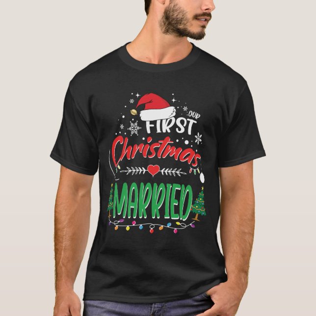 Our First Christmas Married Newlywed Mr and Mrs T-Shirt (Front)