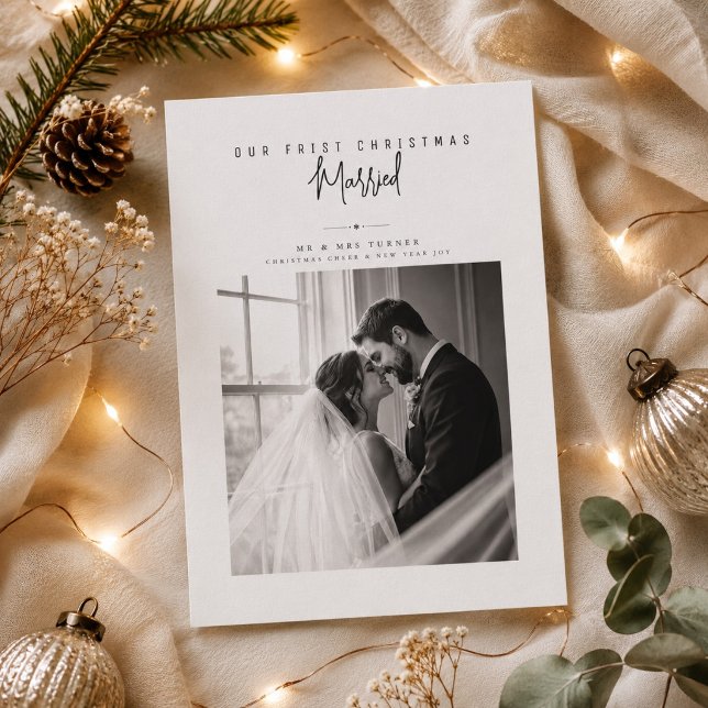 Our First Christmas Married Script Wedding Photo  Holiday Card (Creator Uploaded)