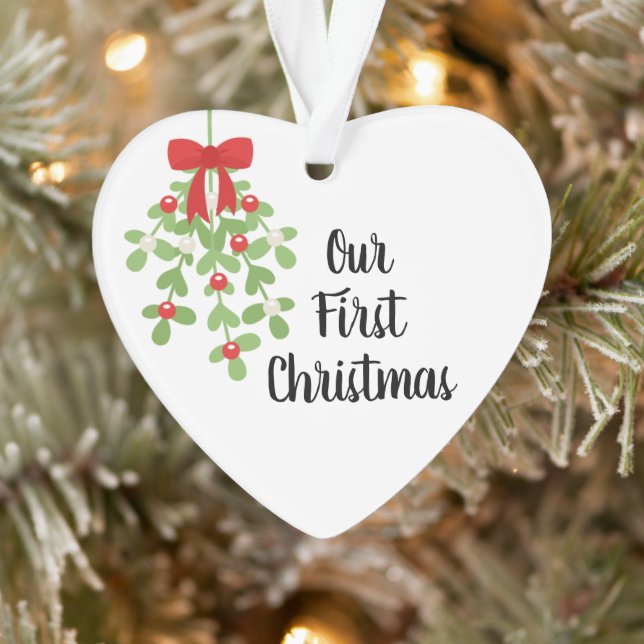 Our First Christmas Mistletoe Romantic Christmas Ornament (Tree)