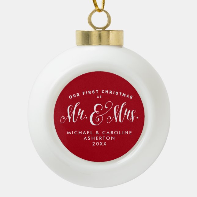 Our first Christmas newlywed Ceramic Ball Christmas Ornament (Front)