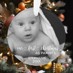 Our First Christmas Parents Handwritten  Photo Ornament<br><div class="desc">This design was created though digital art. It may be personalised in the area provided or customising by choosing the click to customise further option and changing the colour, name, initials or words. You may also change the text colour and style or delete the text for an image only design....</div>