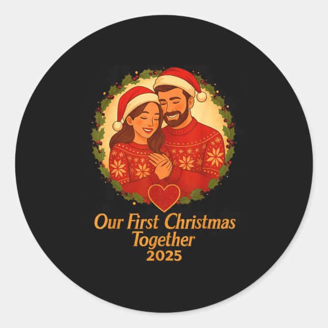 Our First Christmas Together 2025 Matching Couple  Classic Round Sticker (Front)