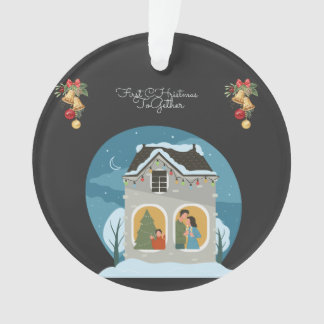 Our First Christmas Together Family Holiday Ornament