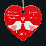 Our First Christmas Together Love Birds Ornament<br><div class="desc">Celebrate your first Christmas together with this modern heart shaped ornament.  Check out other available colours in our shop!</div>