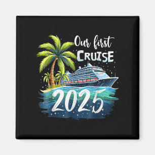 Our First Cruise 2025 Together Family Trip Matchin Magnet
