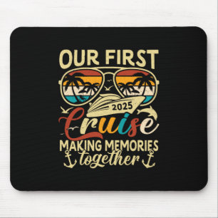 Our First Cruise 2025 Together Family Trip Matchin Mouse Pad