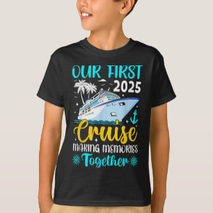 Our First Cruise 2025 Together Family Trip Matchin T-Shirt