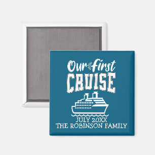 Our First Cruise Family Vacation Trip Souvenir Magnet