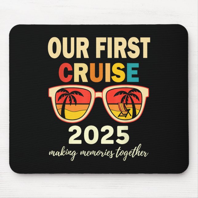 Our First Cruise Together For Couples Uni-adults B Mouse Pad (Front)