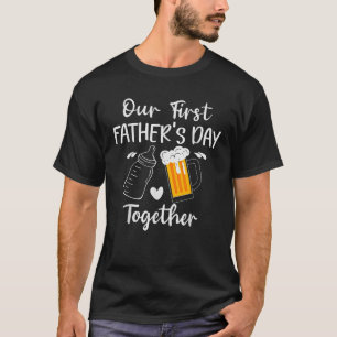 Our First Father s Day Milk Vs Beer Together  T-Shirt