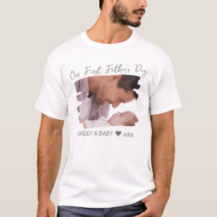 Our First Fathers Day New Daddy & Baby Photo   T-Shirt