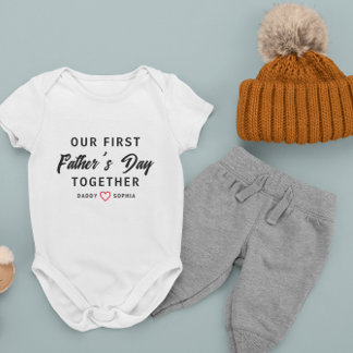 OUR FIRST FATHER'S DAY TOGETHER BABY BODYSUIT
