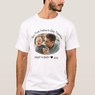 Our First Fathers Day Together Dad Baby Photo   T-Shirt