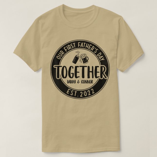Our First Father's Day Together EST 2022 Funny Fat T-Shirt (Design Front)