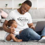 Our First Father's Day Together T-Shirt<br><div class="desc">Personalised father's day dad t-shirt featuring the cute saying "our first fathers day together",  a red heart,  names,  and the year.</div>