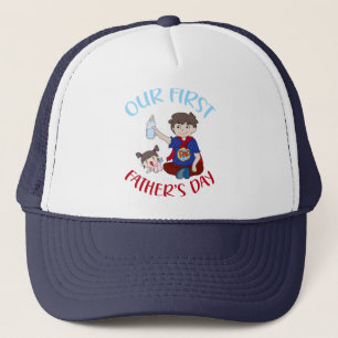 Our first father's day  trucker hat