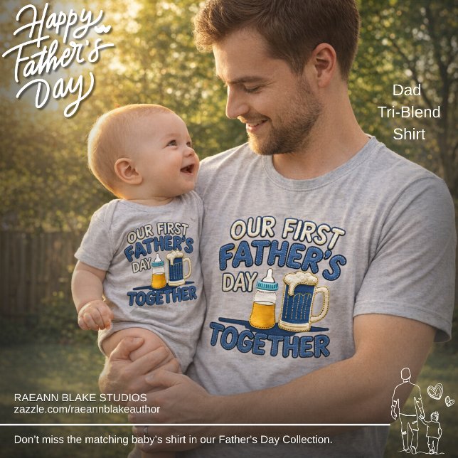Our First Father's Days Together Dad's Tri-Blend Shirt (Creator Uploaded)