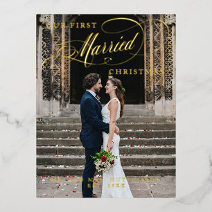 Our First Married Christmas Script Photo Foil Holi Holiday Postcard