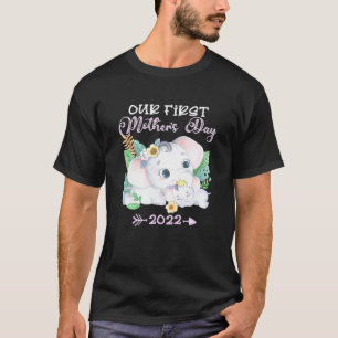 Our First Mother's Day 2022 Elephant Mum T-Shirt