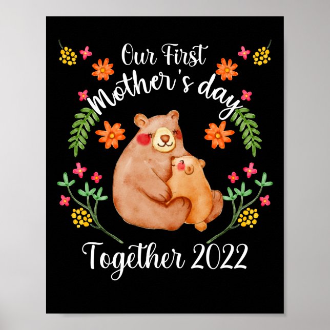 Our First Mother's day Together 2022 Cute Bear Poster (Front)