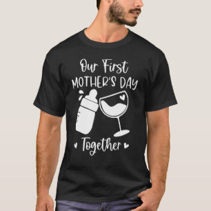 Our First Mother's Day Together Mum & Baby Matchin T-Shirt