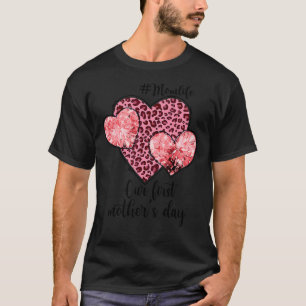 Our First Mother's Day With Momlife Girl Women 1 T-Shirt