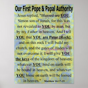 Our First Pope & Papal Authority poster