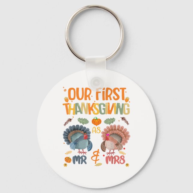 Our First Thanksgiving Mr And Mrs Couple Married 2 Key Ring (Front)