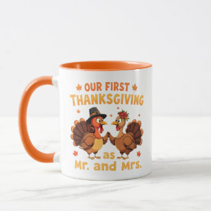 Our First Thanksgiving Mr and Mrs Couples Newlywed Mug