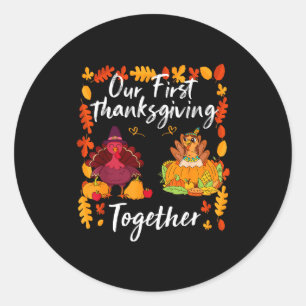 Our First Thanksgiving Together Matching Couple  Classic Round Sticker