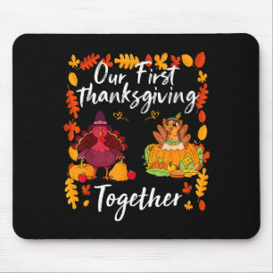 Our First Thanksgiving Together Matching Couple  Mouse Pad