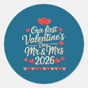 Our First Valentines As Mr And Mrs 2026 Classic Round Sticker