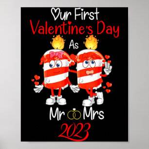 Our First Valentines Day As Mr And Mrs Engaged Cou Poster