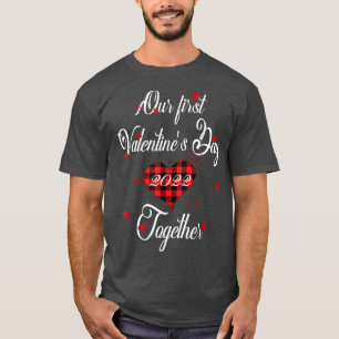 Our First Valentines Day Together 2022 Matching Co T-Shirt