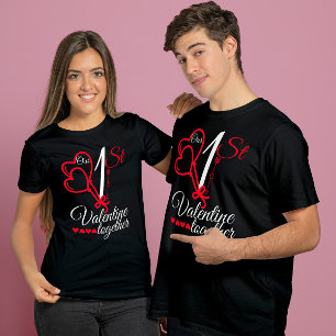 Our first valentines day together   couples T-Shirt