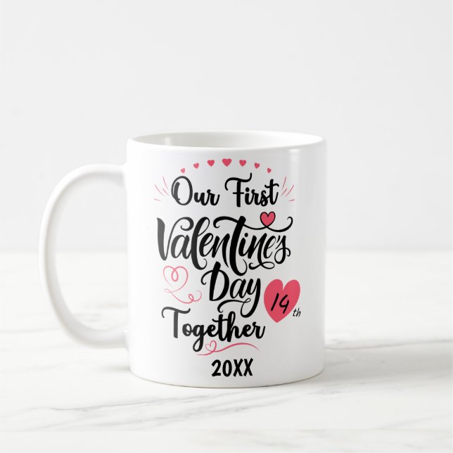 Our first valentine's day together, Personalised Coffee Mug (Left)
