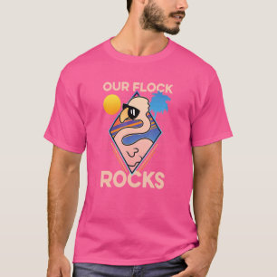 Our Flock Rocks Flamingo Bird Bird Watcher T-Shirt