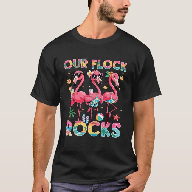 Our Flock Rocks Flamingo Summer Vacation Family Ma T-Shirt (Front)