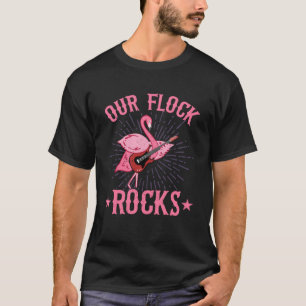 Our Flock Rocks Rocker Flamingo Music Pink Mom Pla T-Shirt