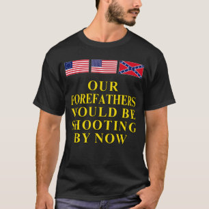 Our Forefathers T-Shirt
