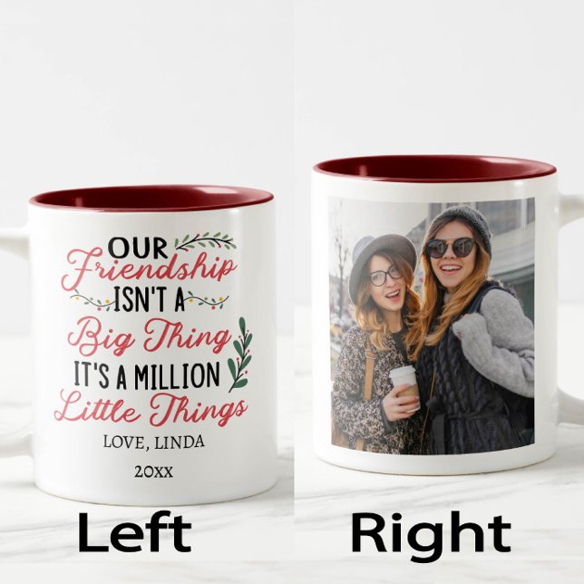 Our Friendship it's a million little things Two-Tone Coffee Mug (Creator Uploaded)