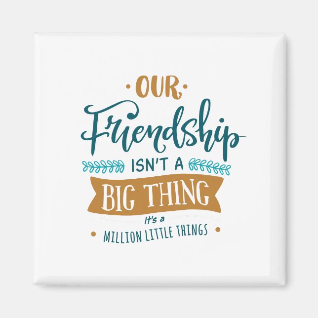 Our Friendship Magnet (Front)