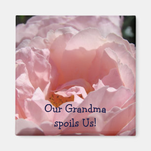 Our Grandma Spoils Us! magnet Pink Rose Flower