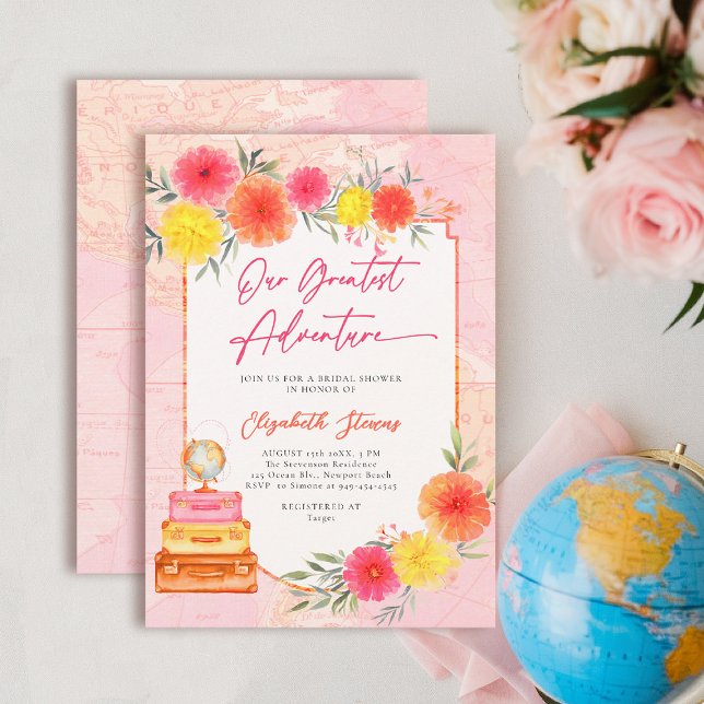 Our Greatest Adventure Floral Travel Zinnia Bridal Invitation (travel bridal shower invitation floral watercolor world map suitcase tropical hot pink orange yellow)